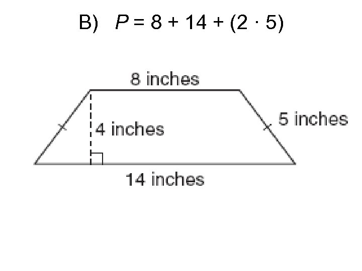 B) P = 8 + 14 + (2 · 5) 