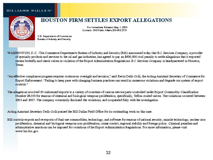 HOUSTON FIRM SETTLES EXPORT ALLEGATIONS For Immediate Release: May 1, 2009 Contact - BIS