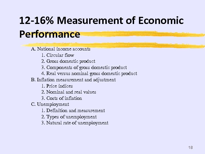 12 -16% Measurement of Economic Performance A. National income accounts 1. Circular flow 2.