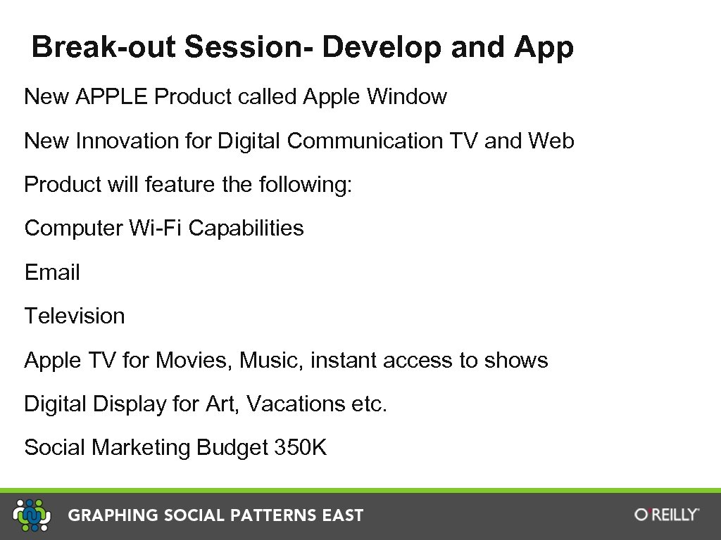 Break-out Session- Develop and App New APPLE Product called Apple Window New Innovation for