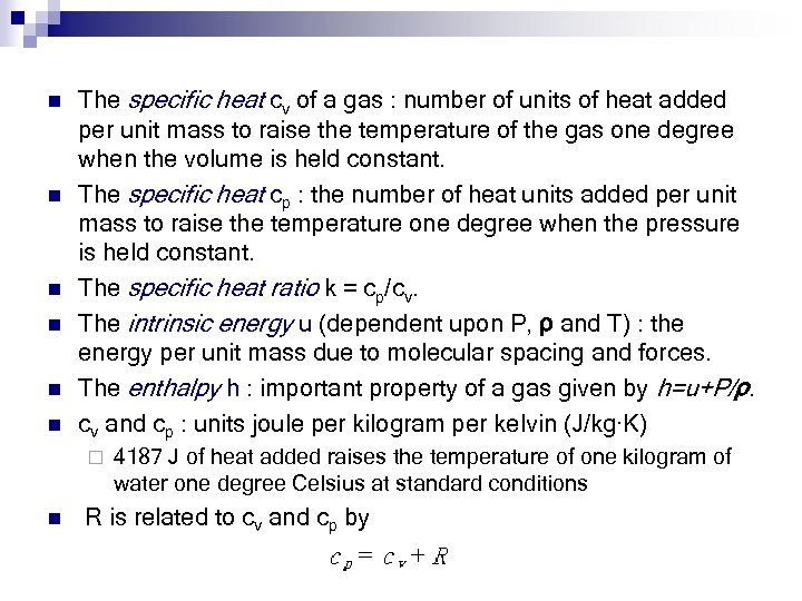 n n n The specific heat cv of a gas : number of units