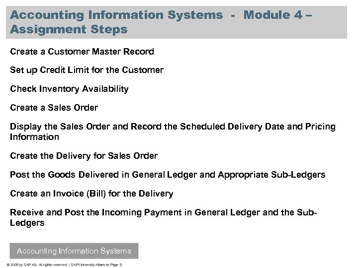 Accounting Information Systems - Module 4 – Assignment Steps Create a Customer Master Record