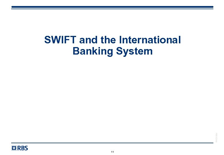 SWIFT and the International Banking System RBS 6245 d 11 