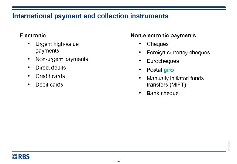 International payment and collection instruments Electronic Non-electronic payments • Urgent high-value • • •