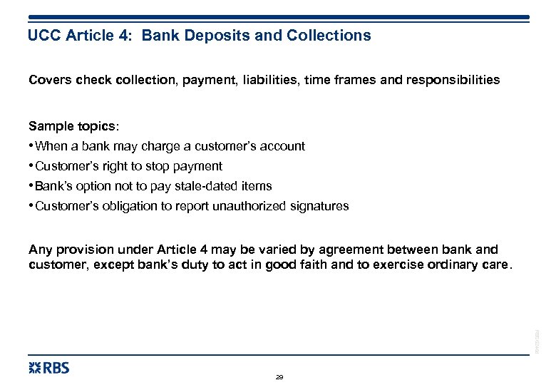 UCC Article 4: Bank Deposits and Collections Covers check collection, payment, liabilities, time frames