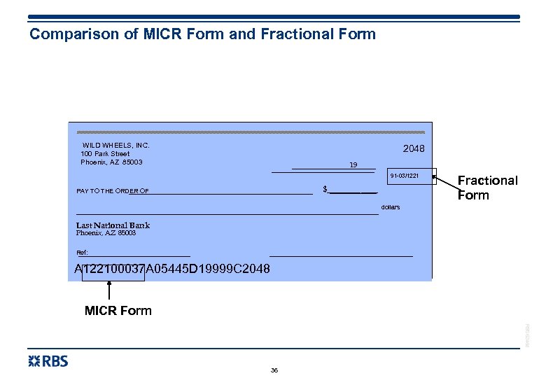 Comparison of MICR Form and Fractional Form WILD WHEELS, INC. 100 Park Street Phoenix,