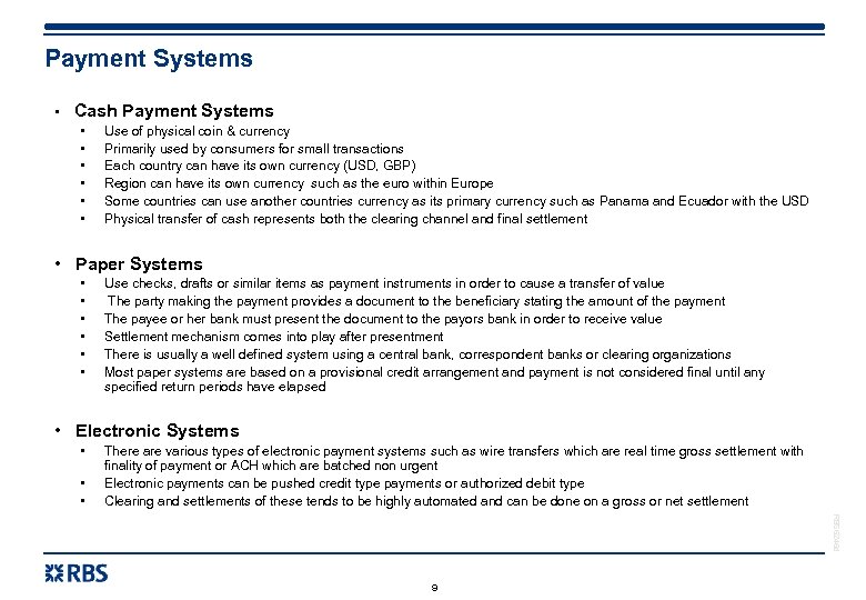 Payment Systems • Cash Payment Systems • Use of physical coin & currency •