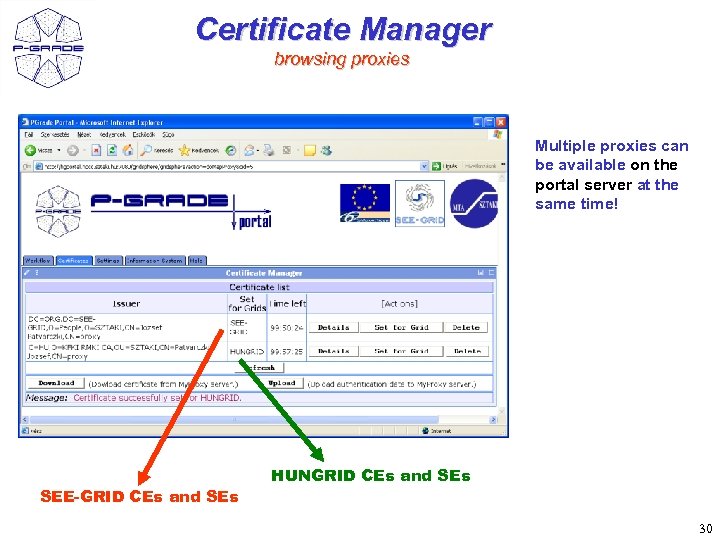Certificate Manager browsing proxies Multiple proxies can be available on the portal server at