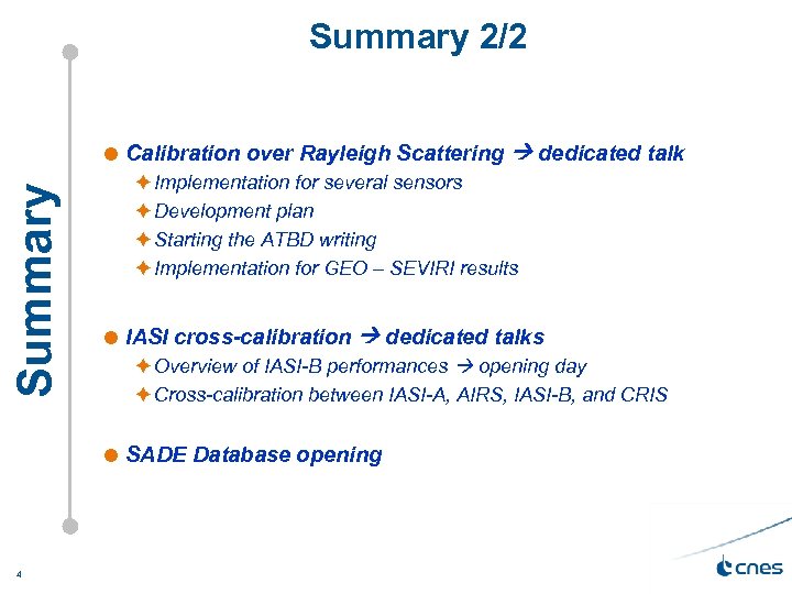 Summary 2/2 Summary è Implementation for several sensors è Development plan è Starting the