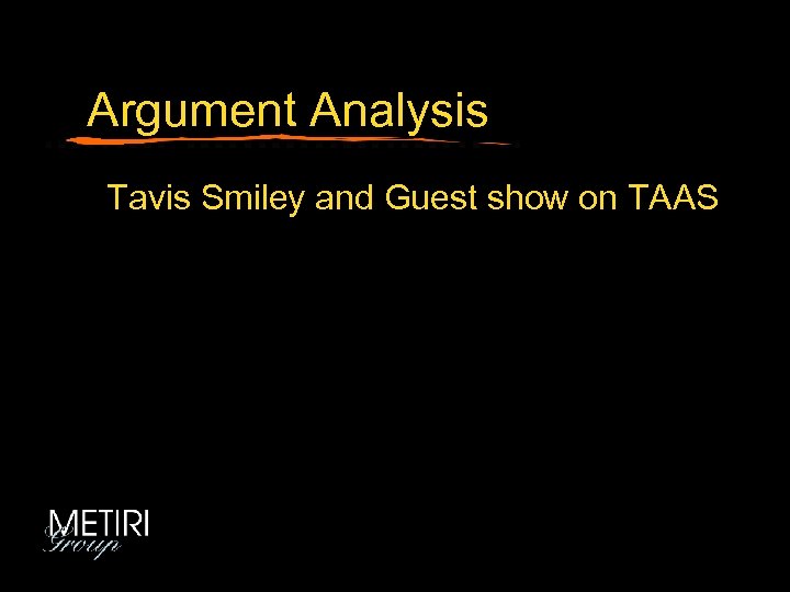 Argument Analysis Tavis Smiley and Guest show on TAAS 