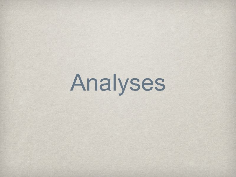 Analyses 