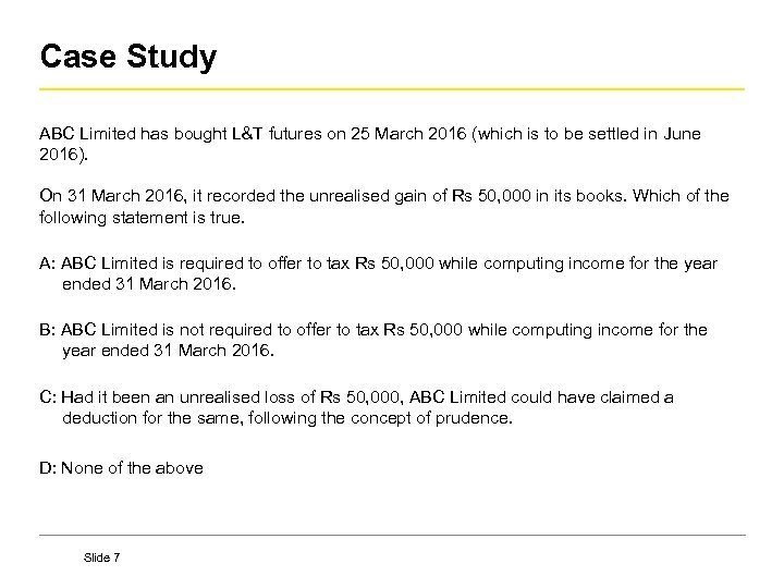 Case Study ABC Limited has bought L&T futures on 25 March 2016 (which is