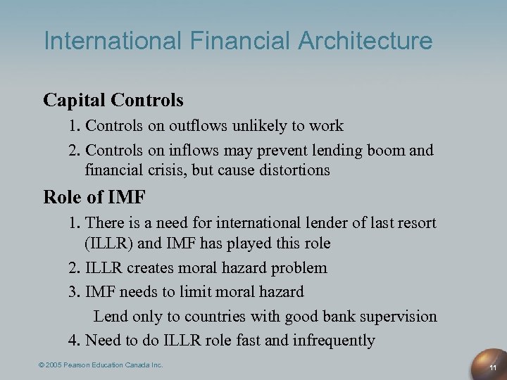 International Financial Architecture Capital Controls 1. Controls on outflows unlikely to work 2. Controls