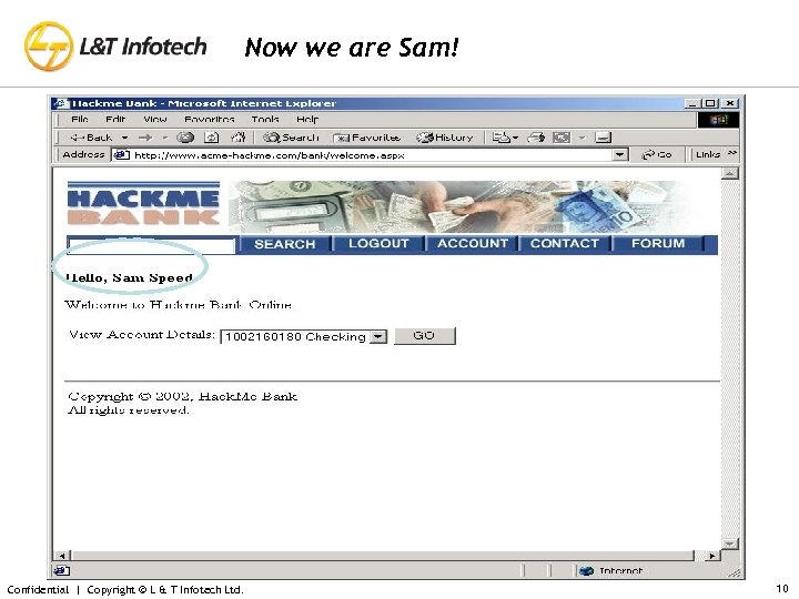 Now we are Sam! Confidential | Copyright © L & T Infotech Ltd. 10