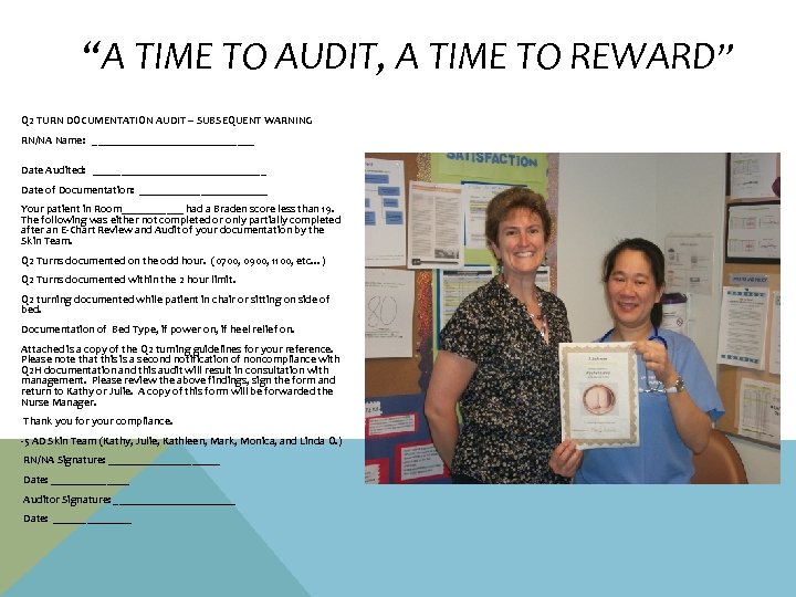 “A TIME TO AUDIT, A TIME TO REWARD” Q 2 TURN DOCUMENTATION AUDIT –