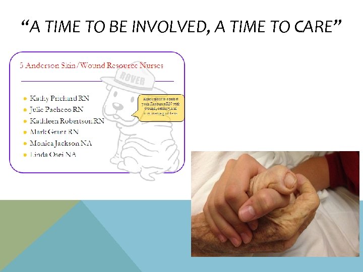 “A TIME TO BE INVOLVED, A TIME TO CARE” 