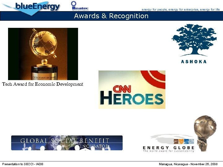 energy for people, energy for enterprise, energy for life Awards & Recognition Tech Award