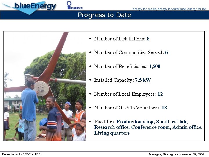 energy for people, energy for enterprise, energy for life Progress to Date • Number