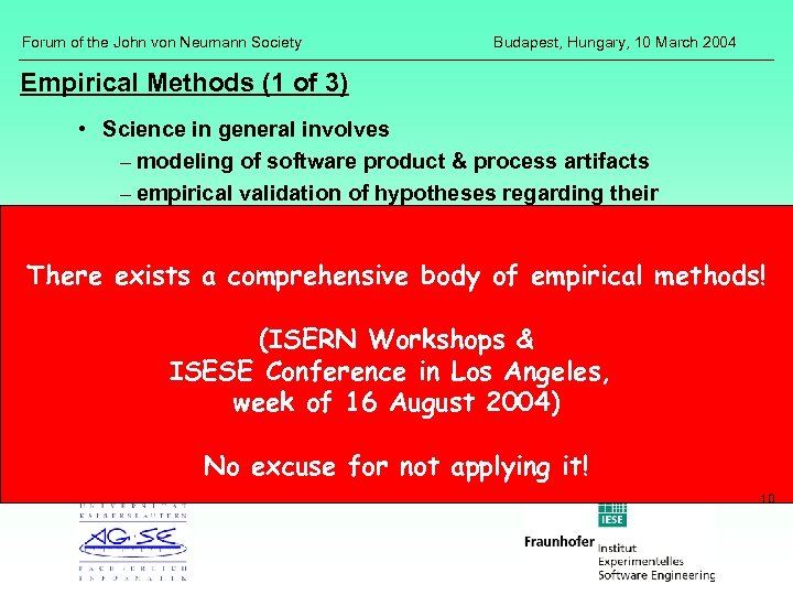 Forum of the John von Neumann Society Budapest, Hungary, 10 March 2004 Empirical Methods