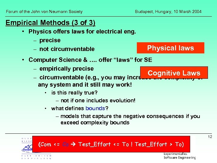Forum of the John von Neumann Society Budapest, Hungary, 10 March 2004 Empirical Methods