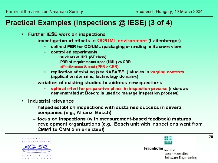 Forum of the John von Neumann Society Budapest, Hungary, 10 March 2004 Practical Examples