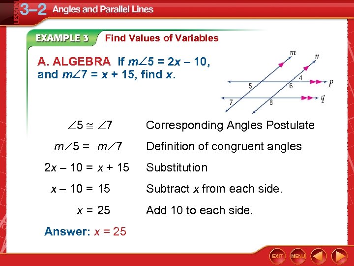 Find Values of Variables A. ALGEBRA If m 5 = 2 x – 10,