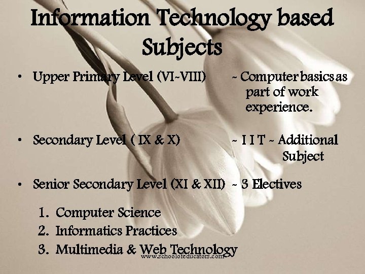 Information Technology based Subjects • Upper Primary Level (VI-VIII) - Computer basics as part