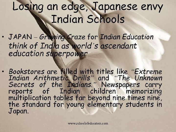 Losing an edge, Japanese envy Indian Schools • JAPAN – Growing Craze for Indian