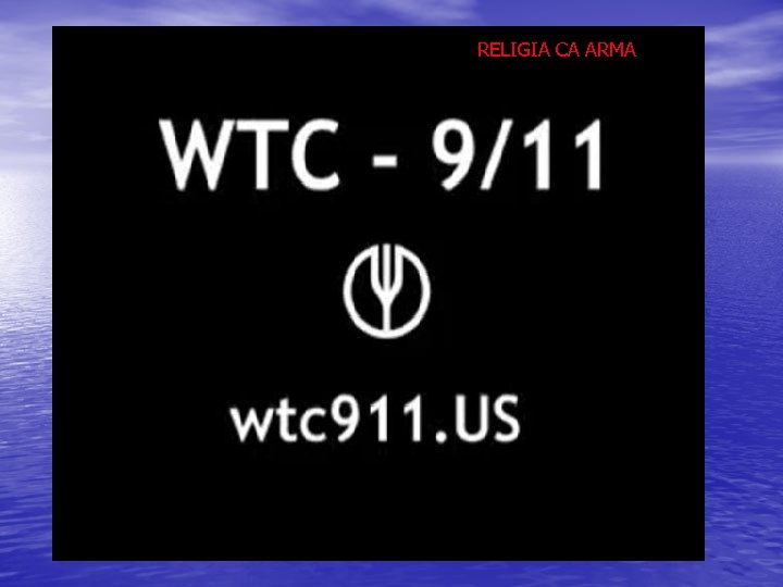 RELIGIA CA ARMA 