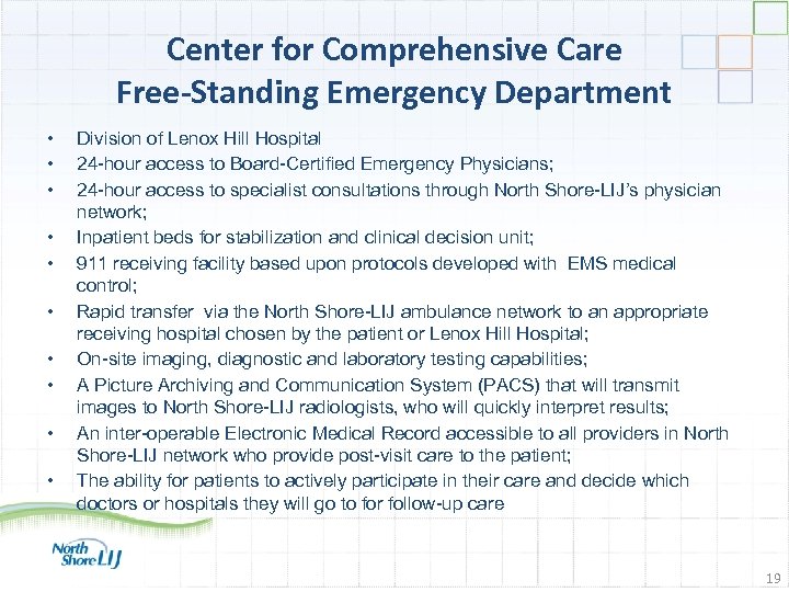 Center for Comprehensive Care Free-Standing Emergency Department • • • Division of Lenox Hill