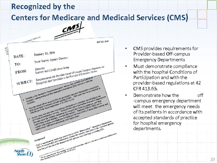 Recognized by the Centers for Medicare and Medicaid Services (CMS) • • • CMS