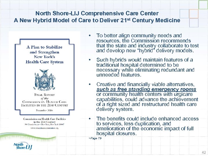 North Shore-LIJ Comprehensive Care Center A New Hybrid Model of Care to Deliver 21