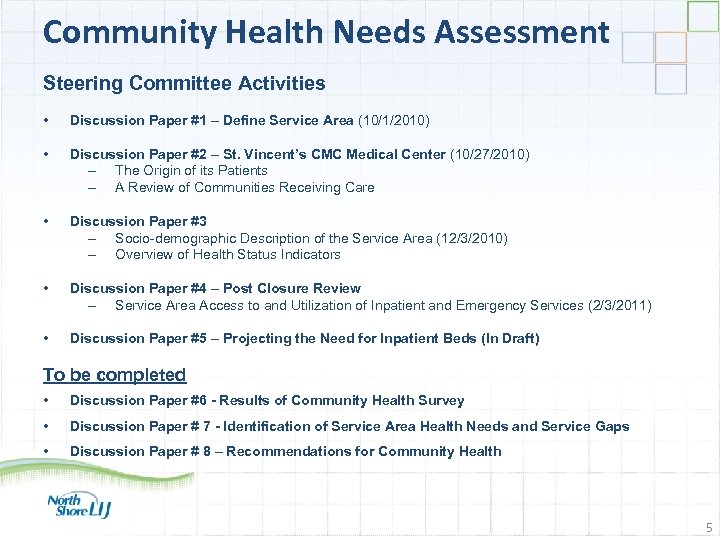 Community Health Needs Assessment Steering Committee Activities • Discussion Paper #1 – Define Service