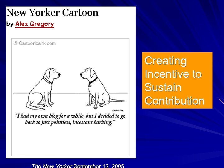 Creating Incentive to Sustain Contribution 