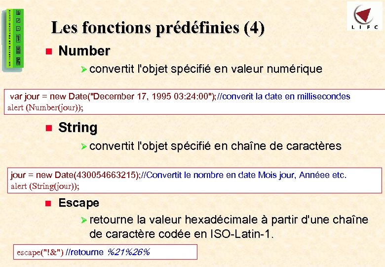 19 Les fonctions prédéfinies (4) n Number Ø convertit l'objet spécifié en valeur numérique