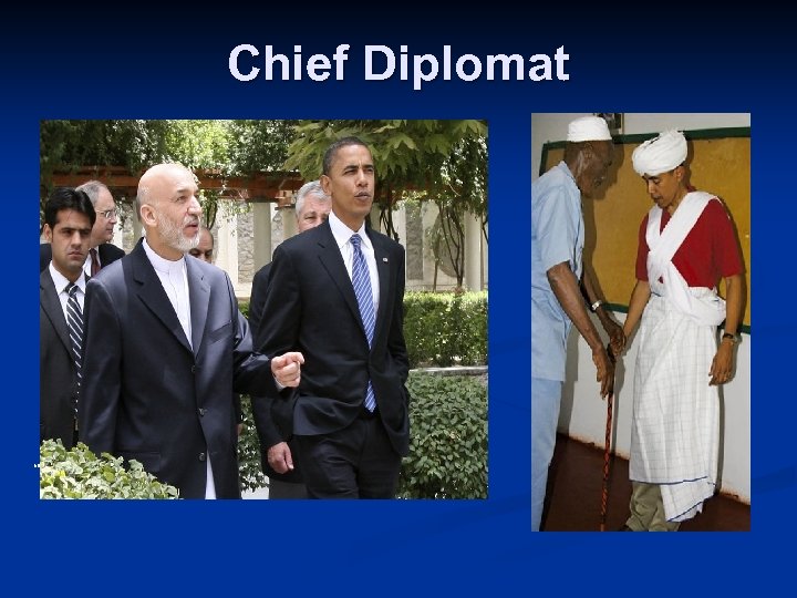 Chief Diplomat http: //www. unc. edu/depts/diplomat/item/2005/1012/rynh/bush_sharon_1. jpg http: //www. thespoof. com/picstore/politics/bush_jintao. jpg 