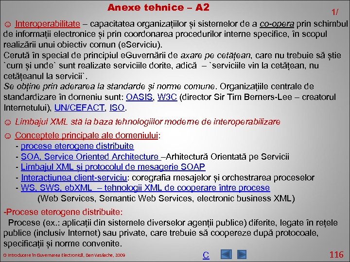 Anexe tehnice – A 2 1/ ☺ Interoperabilitate – capacitatea organizațiilor și sistemelor de