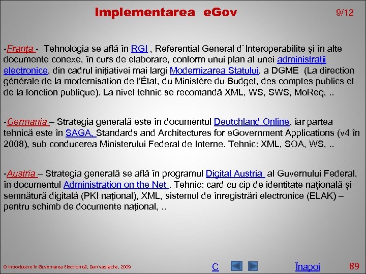 Implementarea e. Gov 9/12 -Franța - Tehnologia se află în RGI , Referential General