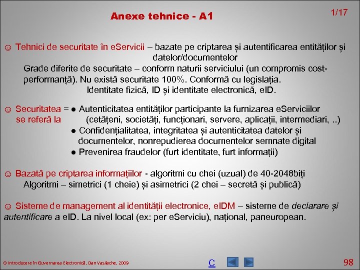 Anexe tehnice - A 1 1/17 ☺ Tehnici de securitate în e. Servicii –