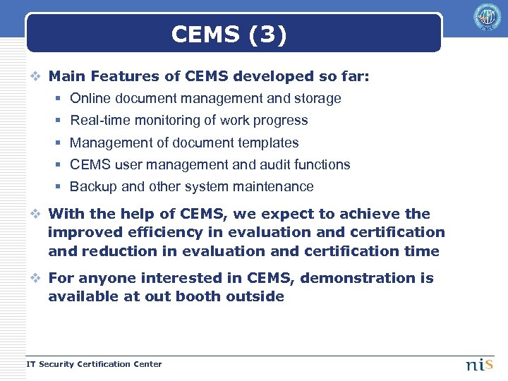 CEMS (3) v Main Features of CEMS developed so far: § Online document management