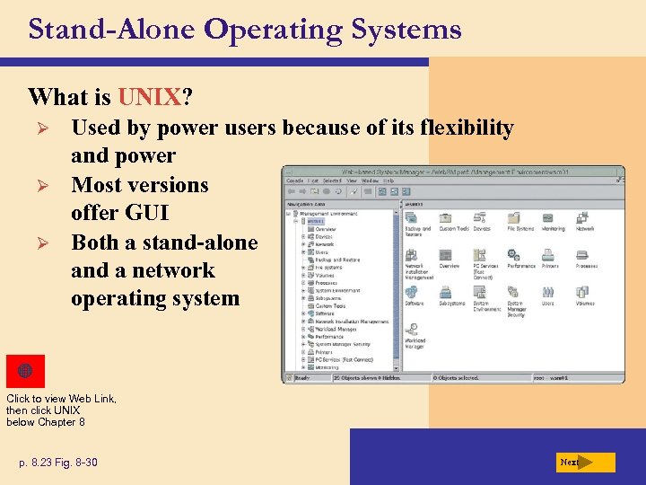 Stand-Alone Operating Systems What is UNIX? Ø Ø Ø Used by power users because