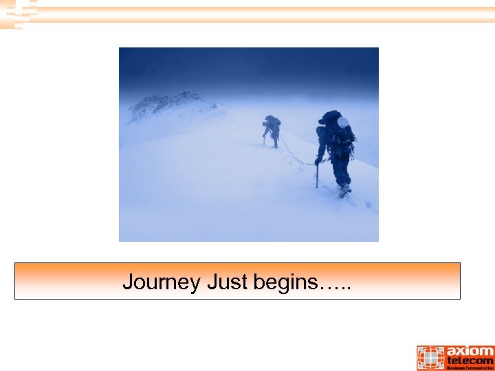 Journey Just begins…. . 
