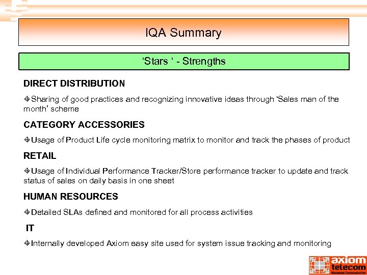 IQA Summary ‘Stars ‘ - Strengths DIRECT DISTRIBUTION ±Sharing of good practices and recognizing
