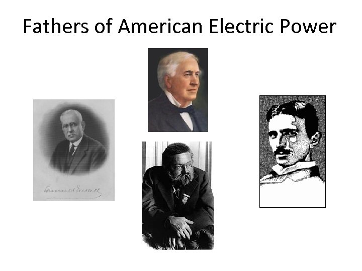 Fathers of American Electric Power 