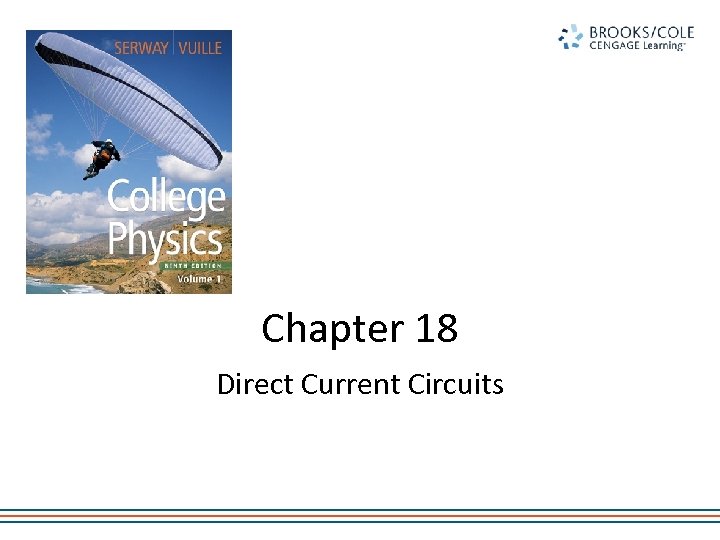Chapter 18 Direct Current Circuits 
