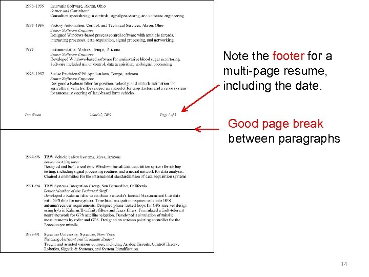 Note the footer for a multi-page resume, including the date. Good page break between
