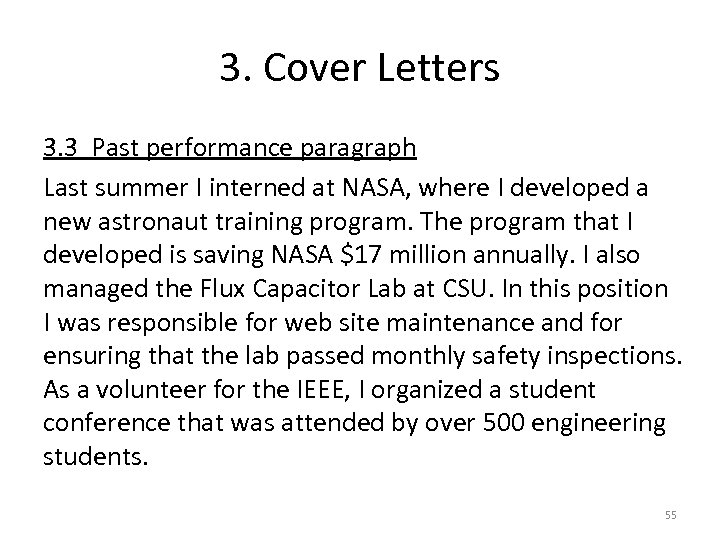 3. Cover Letters 3. 3 Past performance paragraph Last summer I interned at NASA,