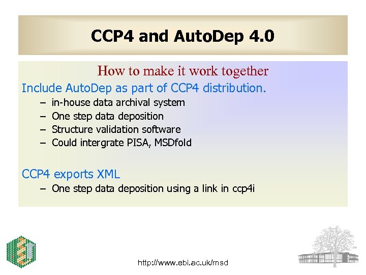 CCP 4 and Auto. Dep 4. 0 How to make it work together Include