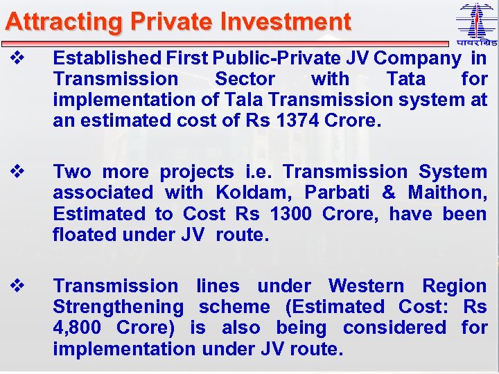 Attracting Private Investment v Established First Public-Private JV Company in Transmission Sector with Tata