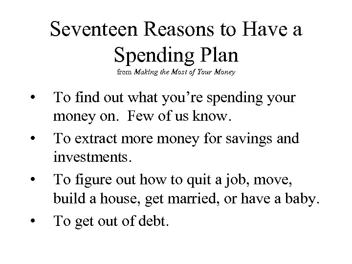 Seventeen Reasons to Have a Spending Plan from Making the Most of Your Money